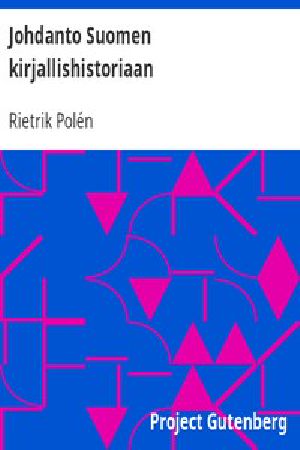 [Gutenberg 15908] • Johdanto Suomen kirjallishistoriaan